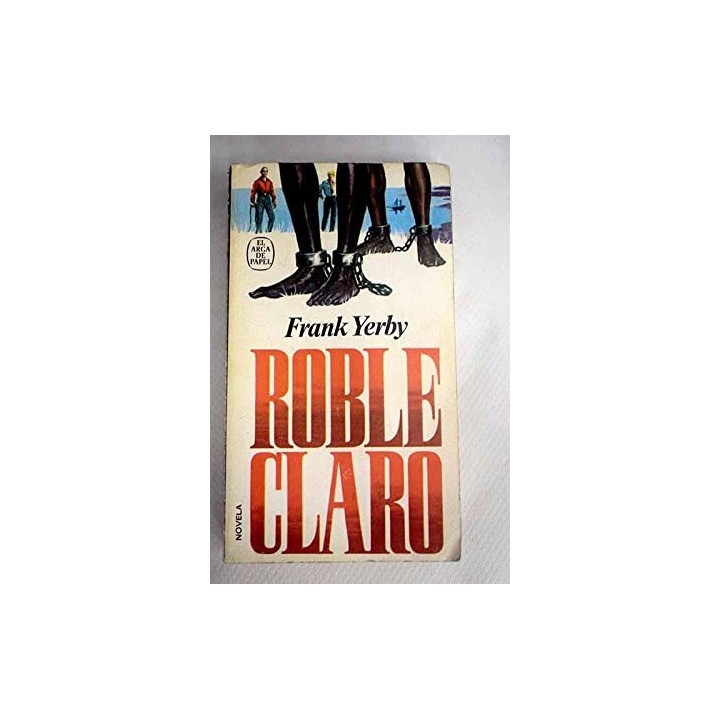 Roble claro - Yerby, Frank